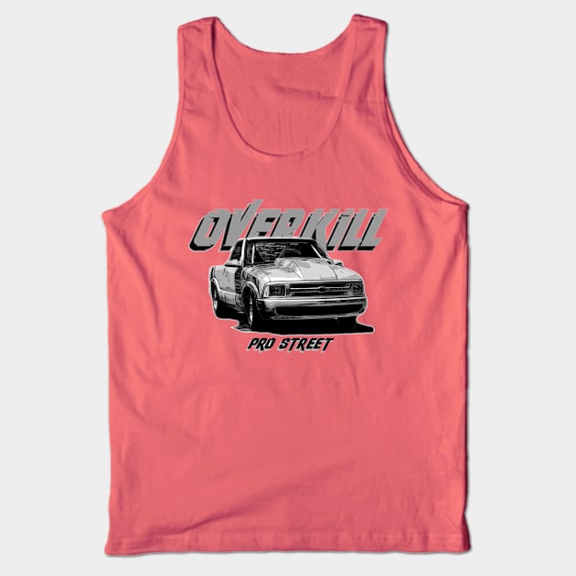 Overkill Pro Street S10 on FRONT Tank Top by Hot Wheels Tv